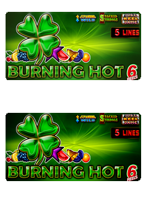5 Burning hot 6 reels 