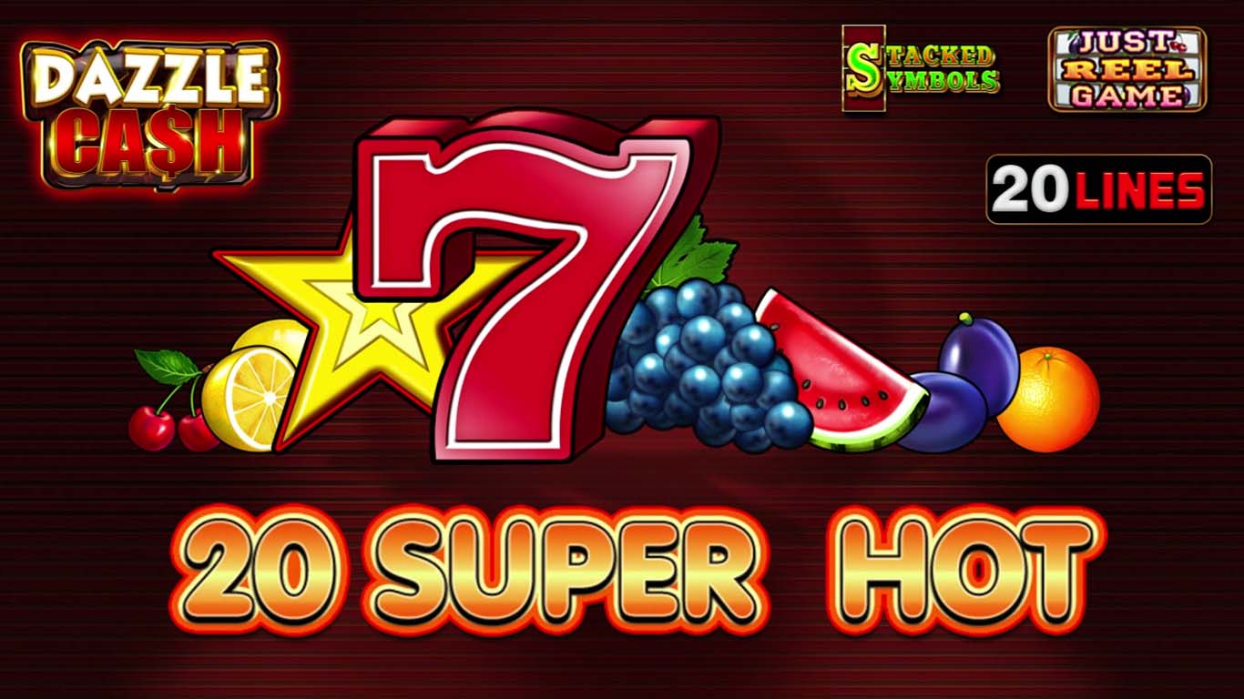 20 Super Hot Dazzle Cash