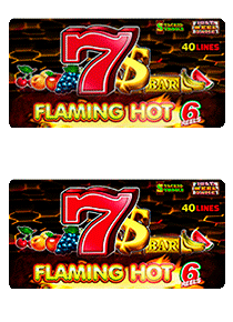 Flaming Hot 6 reels