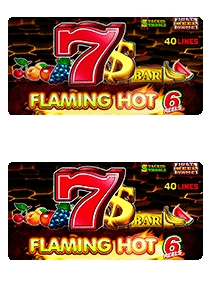 Flaming Hot 6 reels