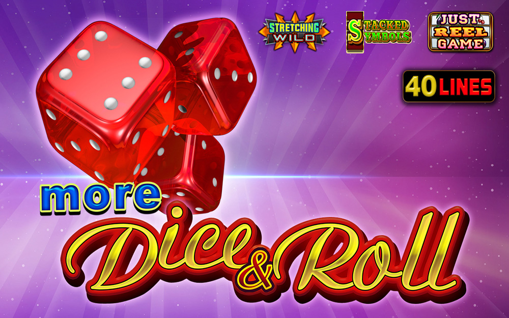 more Dice & Roll