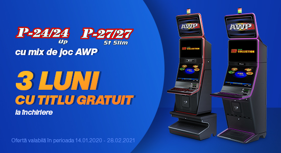 P-24/24 UP, P-27/27 ST SLIM – 3 luni cu titlu gratuit!