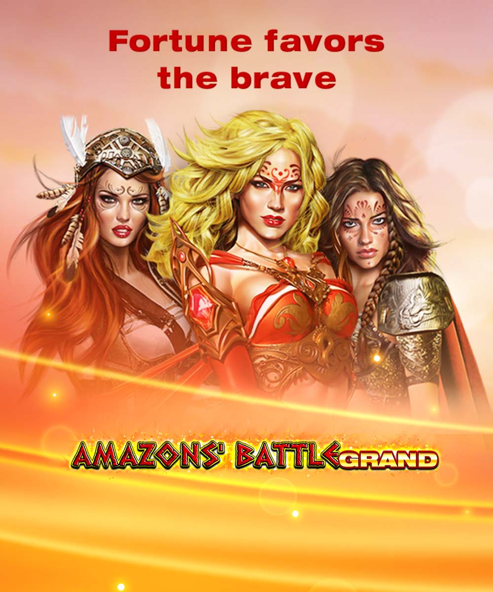 Amazons’ Battle Grand